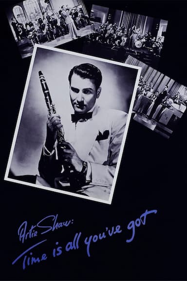 Artie Shaw: Time Is All You've Got