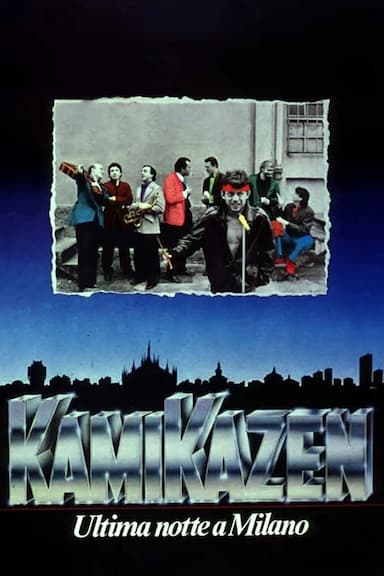 Kamikazen: Ultima notte a Milano