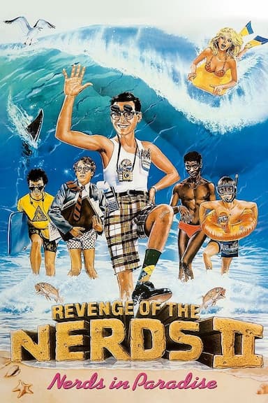 Revenge of the Nerds II: Nerds in Paradise