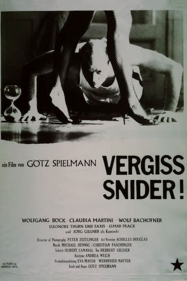 Vergiss Snider!