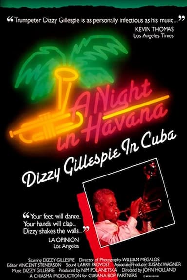 A Night in Havana: Dizzy Gillespie in Cuba
