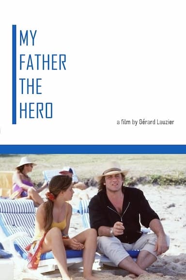 My Father the Hero