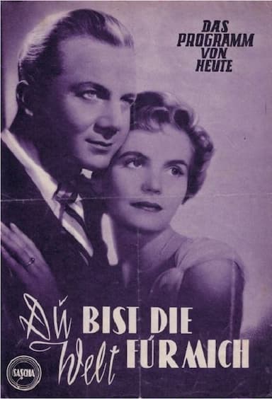 You Are the World for Me