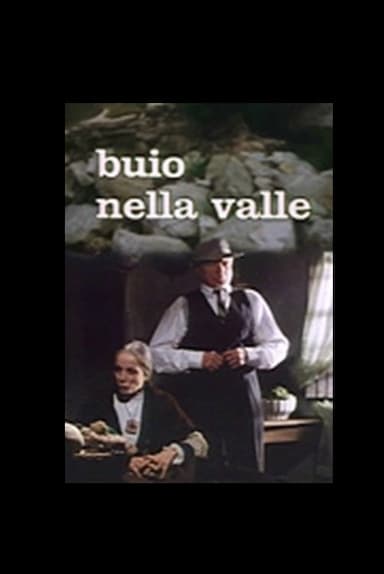 Buio nella valle