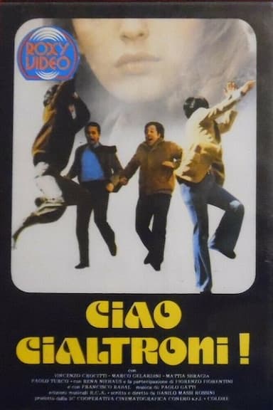 Ciao cialtroni!