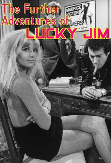 The Further Adventures of Lucky Jim