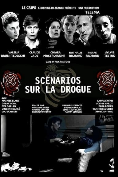 Scénarios sur la drogue