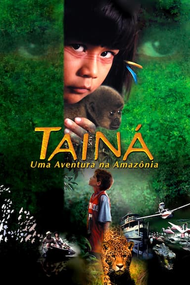 Tainah, an Amazon Adventure