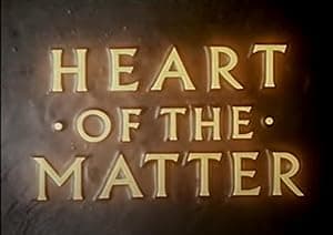 Heart of the Matter