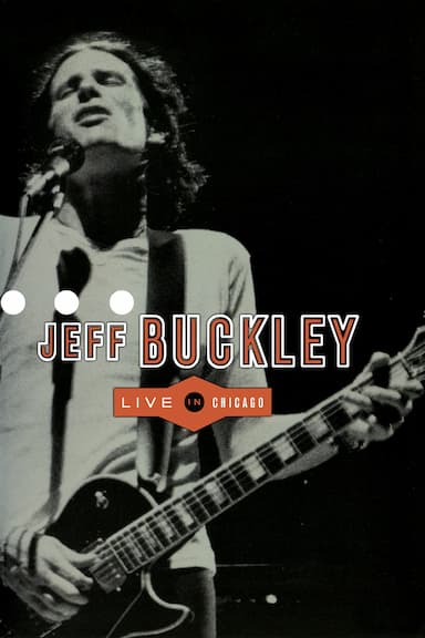 Jeff Buckley: Live in Chicago