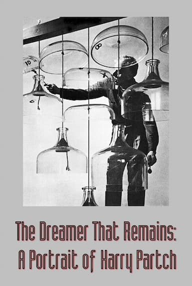 The Dreamer That Remains: A Portrait of Harry Partch