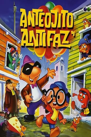 Anteojito and Antifaz: A Thousand Attempts and One Invention