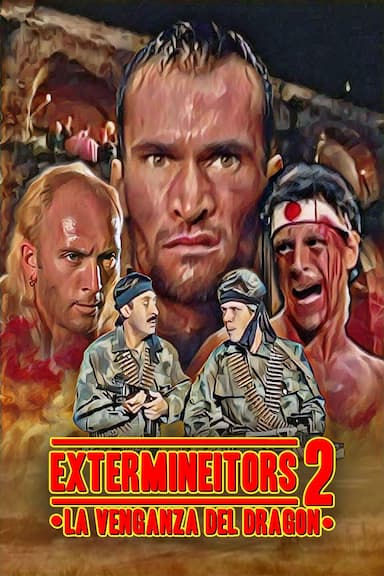 Extermineitors II: La venganza del dragón