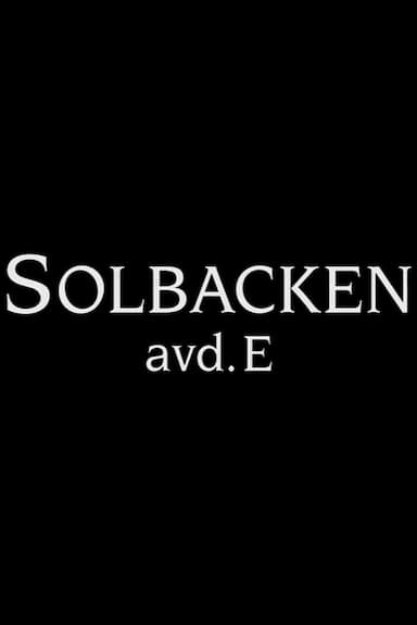 Solbacken: Avd. E