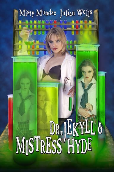 Dr. Jekyll & Mistress Hyde