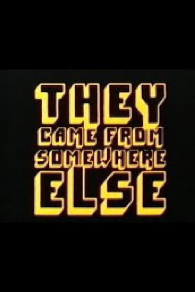 They Came from Somewhere Else