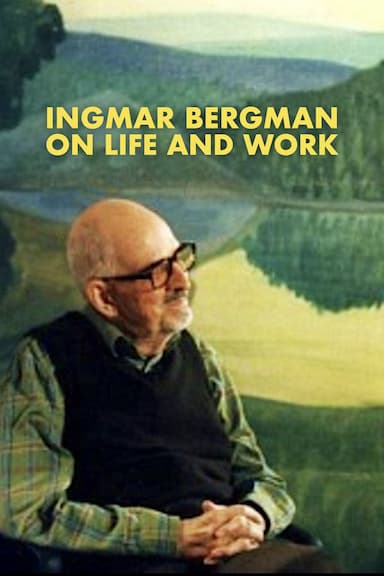 Ingmar Bergman: On Life and Work