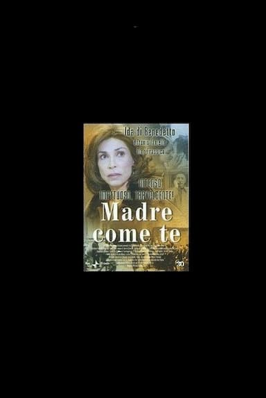 Madre come te