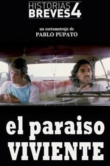 Historias breves IV: Paraíso viviente