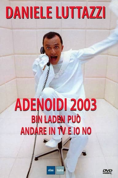 Daniele Luttazzi: Adenoidi