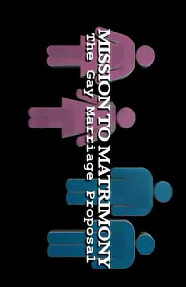 Mission to Matrimony