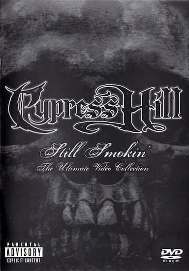 Cypress Hill: Still Smokin'