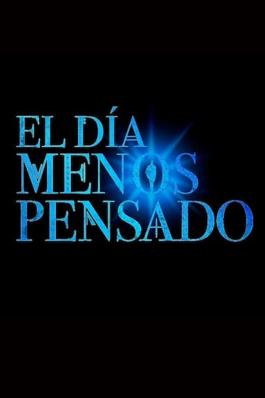 El Día Menos Pensado