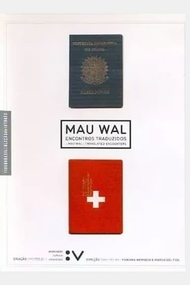 Mau Wal: Encontros Traduzidos