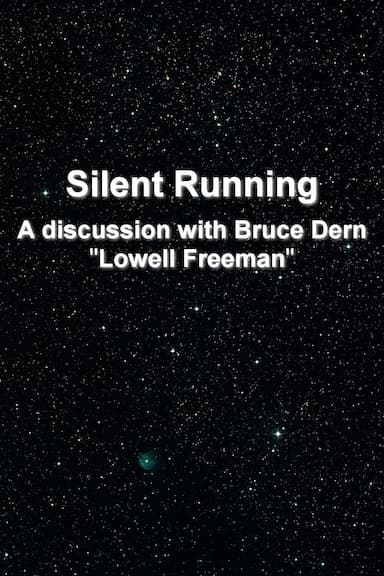 Silent Running': A Conversation with Bruce Dern, 'Lowell Freeman