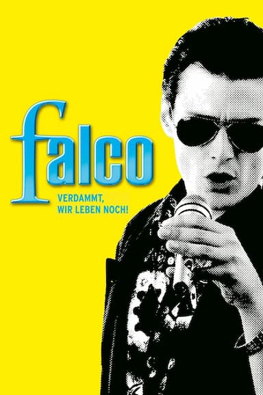 Falco - Verdammt, wir leben noch!