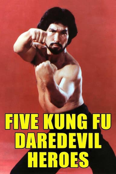 Five Kung Fu Daredevil Heroes