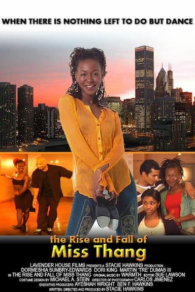 The Rise and Fall of Miss Thang