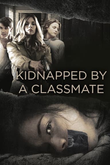 Kidnapped by a Classmate