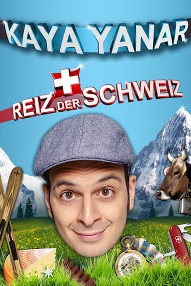 Kaya Yanar: Reiz der Schweiz