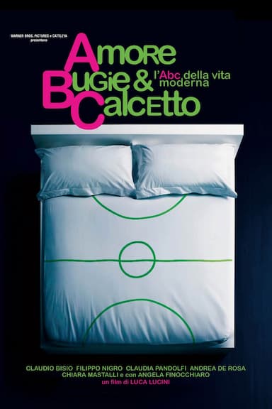 Amore, bugie & calcetto