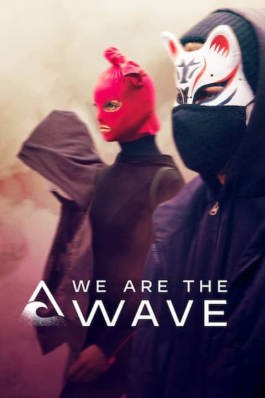 We Are the Wave