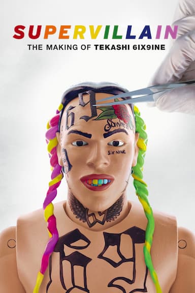 Supervillain: The Making of Tekashi 6ix9ine