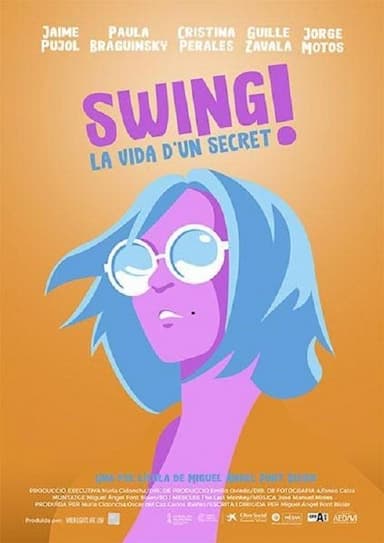 Swing, La vida d'un secret