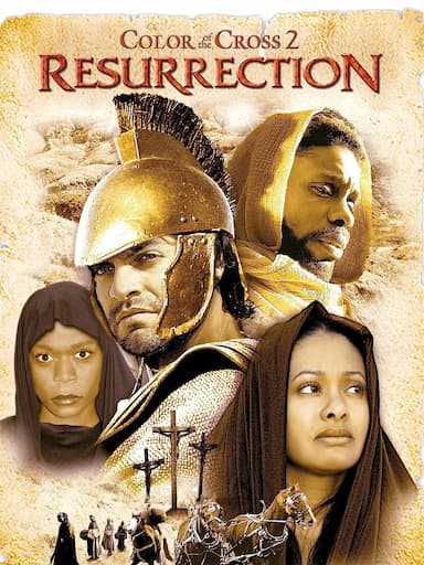 Color of the Cross 2: The Resurrection
