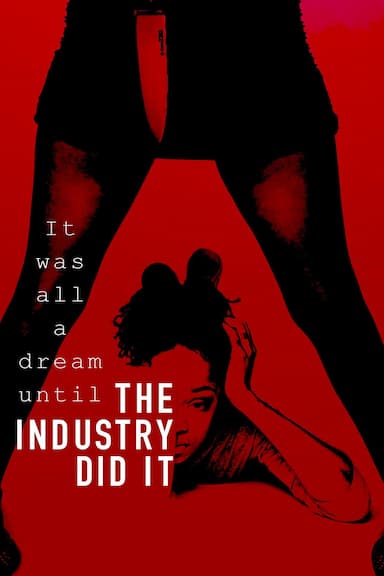 The Industry Did It