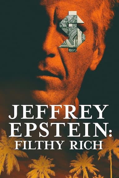 Jeffrey Epstein: Filthy Rich
