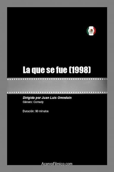 La que se fue