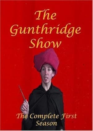 The Gunthridge Show