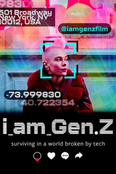 I Am Gen Z