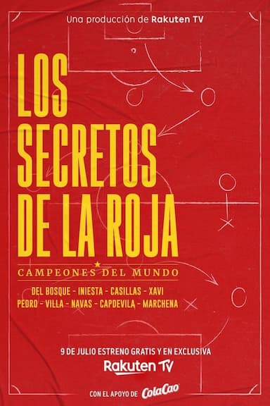 Los secretos de La Roja. Campeones del Mundo