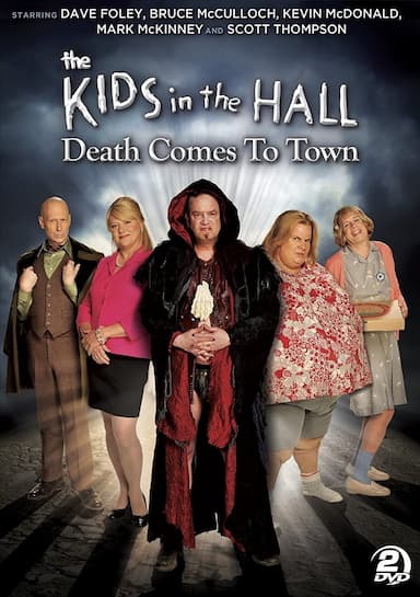 Kids in the Hall: Death Comes to Town