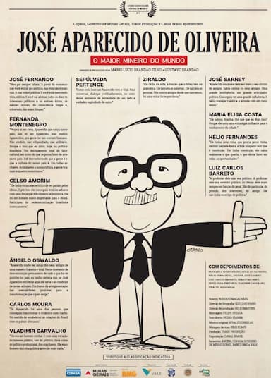 José Aparecido de Oliveira - O Maior Mineiro do Mundo