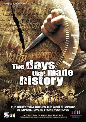 The Days That Made History