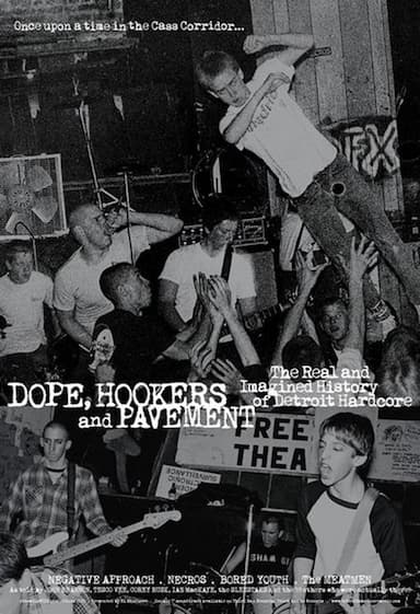 Dope, Hookers and Pavement: The Real and Imagined History of Detroit Hardcore