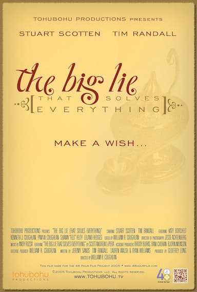 The Big Lie (That Solves Everything)